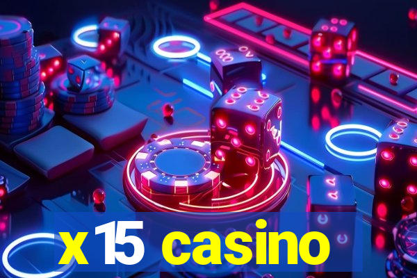 x15 casino